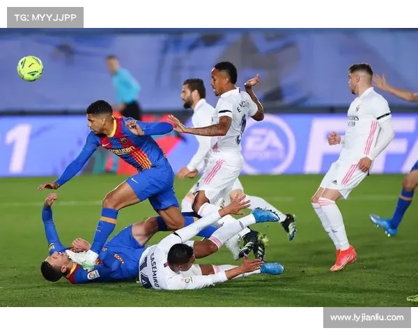 巴萨在国家德比中如何应对伤病挑战并逆袭取胜